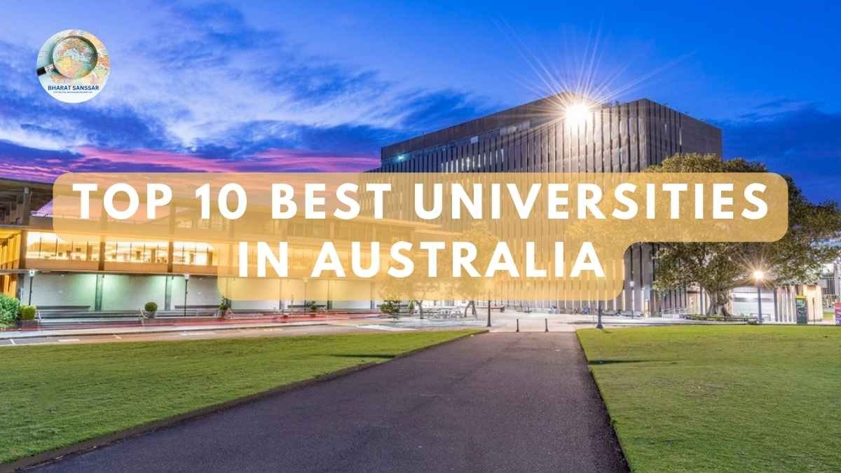 Top 10 Best Universities in Australia - Bharat Sanssar