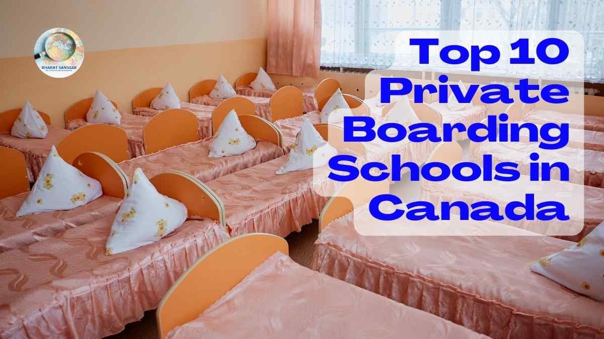 Top 10 Private Boarding Schools in Canada Bharat Sanssar