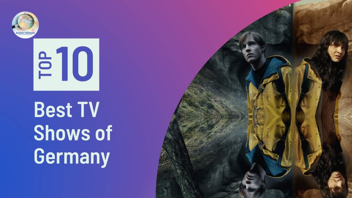 Top 10 Best TV Shows of Germany you must Watch Bharat Sanssar